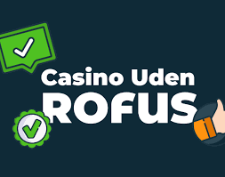 Oplev Bedste Casino Uden Rofus – Spil Uden Bekymringer