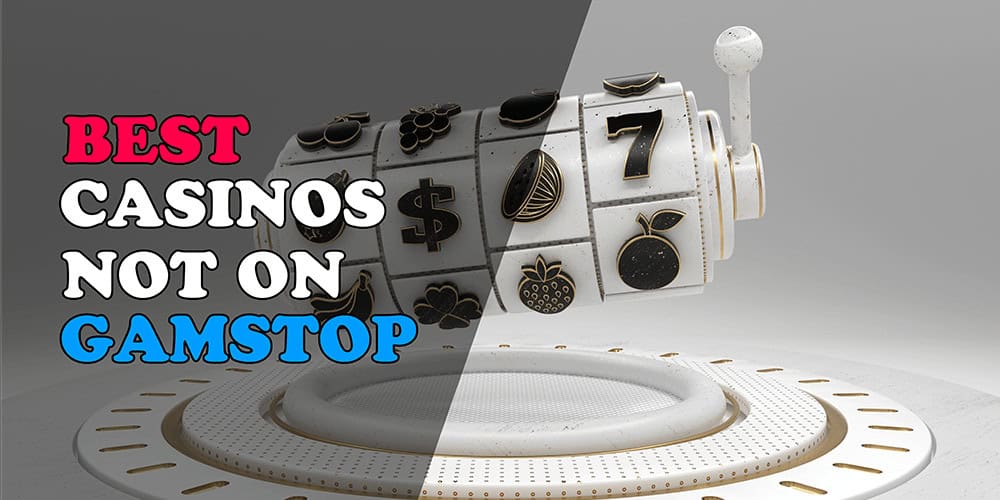The Hidden World of Online Casinos Not Covered by GamStop