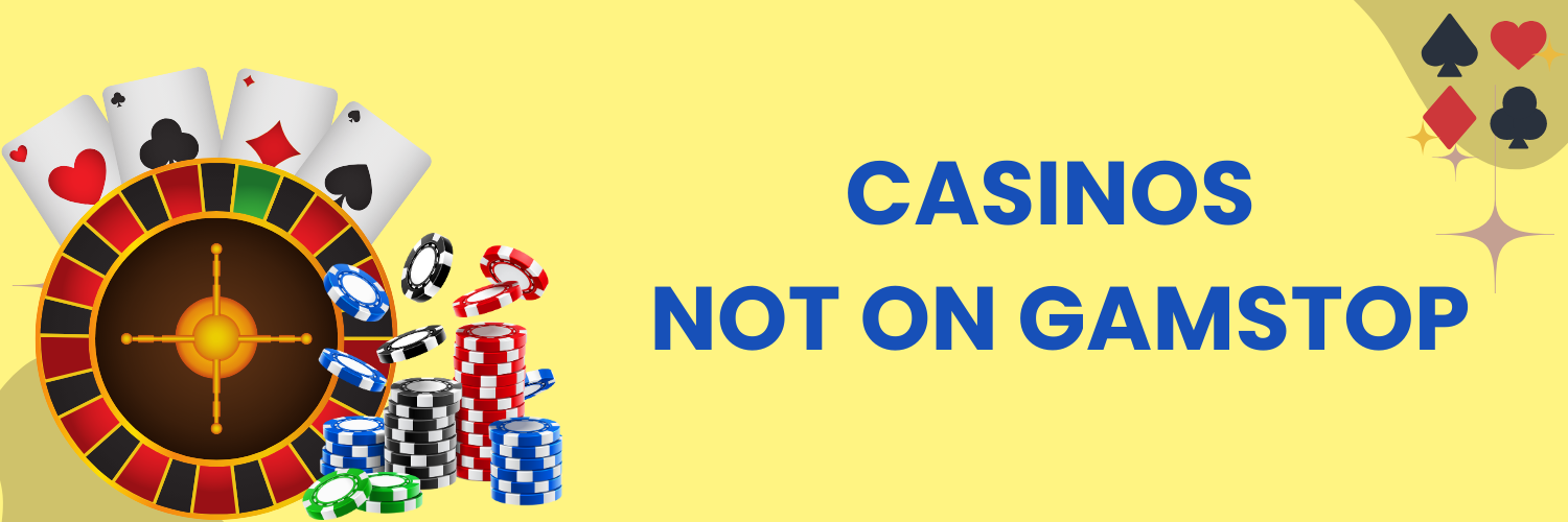 Discovering Casinos Not Part of GamStop Your Guide to Online Gambling Freedom