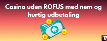 Bedste Casino Uden ROFUS - Spil uden Bekymringer Bedste Casino Uden ROFUS - Spil uden Bekymringer