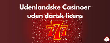 Udenlandske Casinoer En Guide for Danskere Udenlandske Casinoer En Guide for Danskere