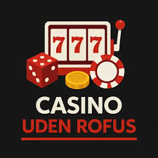 Find de bedste online casinoer uden ROFUS i 2023